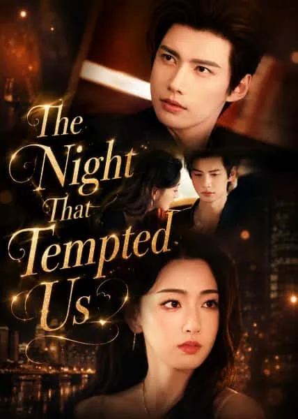The Night That Tempted Us