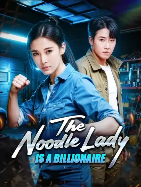 The Noodle Lady Is a Billionaire (Dubbed)