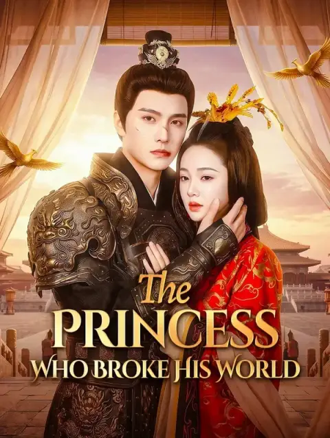 The Princess Who Broke His World(Dubbed