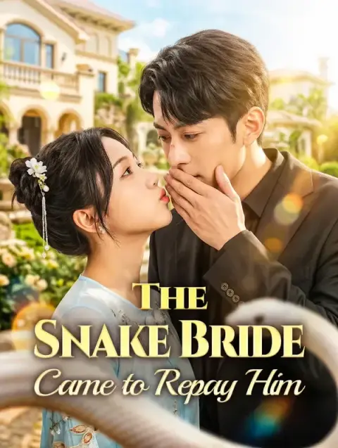 The Snake Bride Came to Repay Him(Dubbed