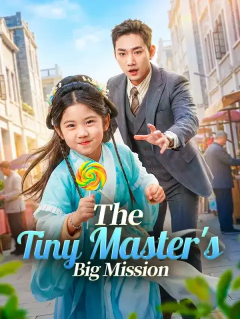 The Tiny Master's Big Mission