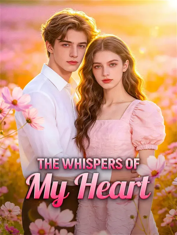 The Whispers of My Heart