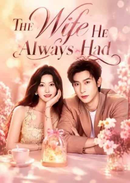 The Wife He Always Had