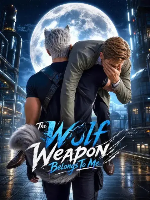 The Wolf Weapon Belongs To Me