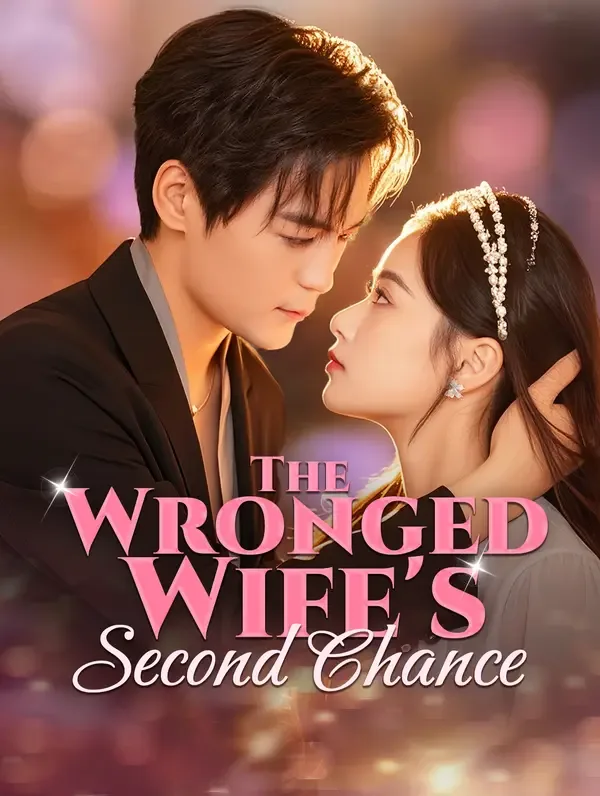 The Wronged Wife's Second Chance (Dubbed)