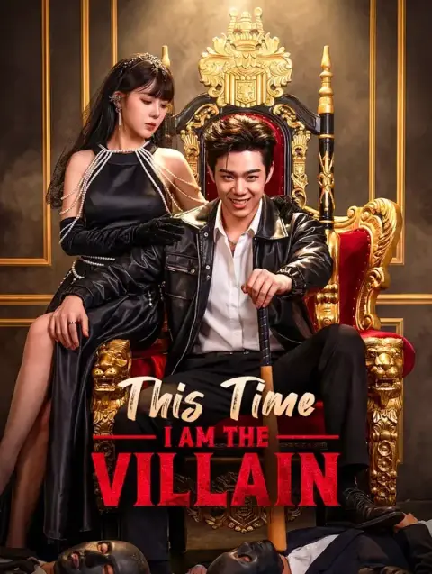 This Time, I Am the Villain (Dubbed)