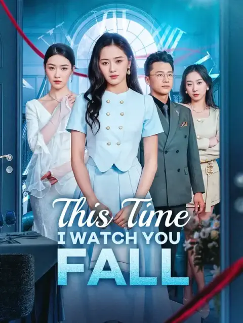 This Time, I Watch You Fall(Dubbed