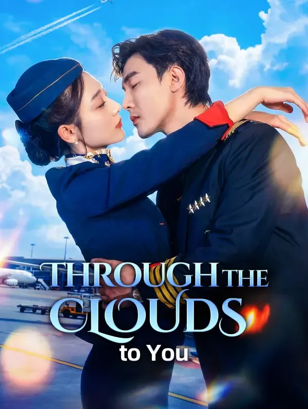 Through the Clouds to You