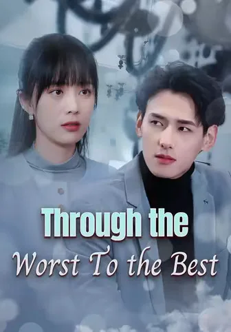 Through the Worst To the Best
