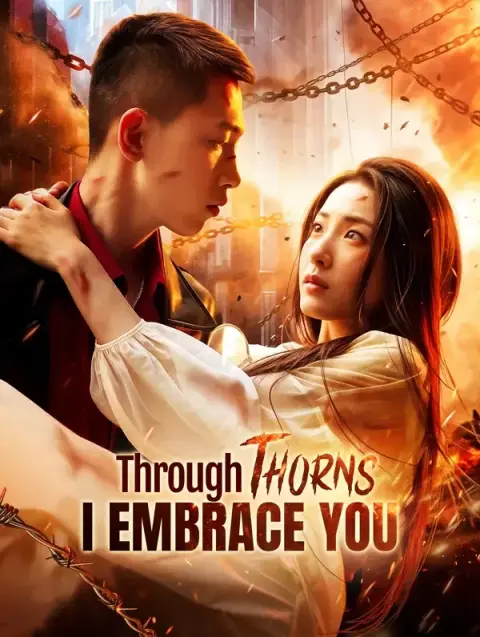 Through Thorns, I Embrace You(Dubbed