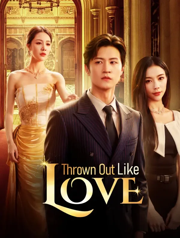 Thrown Out Like Love