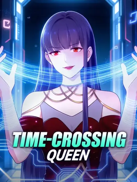 Time-Crossing Königin