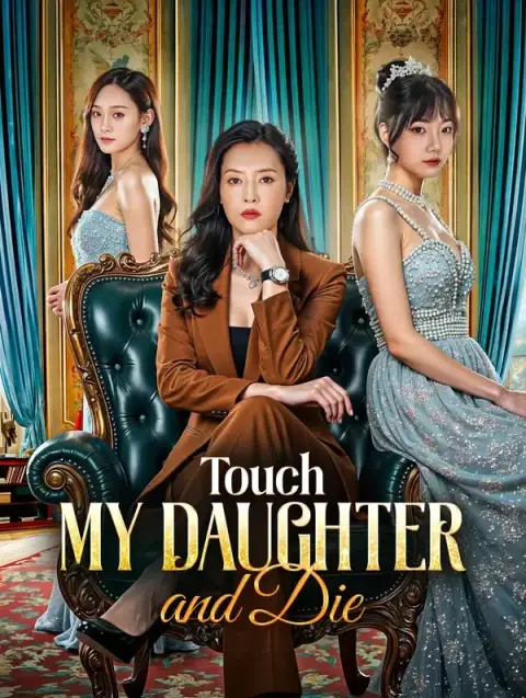 Touch My Daughter and Die(Dubbed