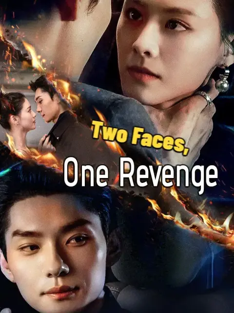 Two Faces, One Revenge