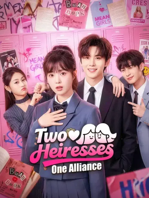 Two Heiresses, One Alliance(Dubbed