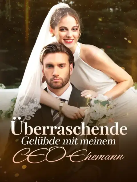 Überraschende Gelübde mit meinem CEO-Ehemann