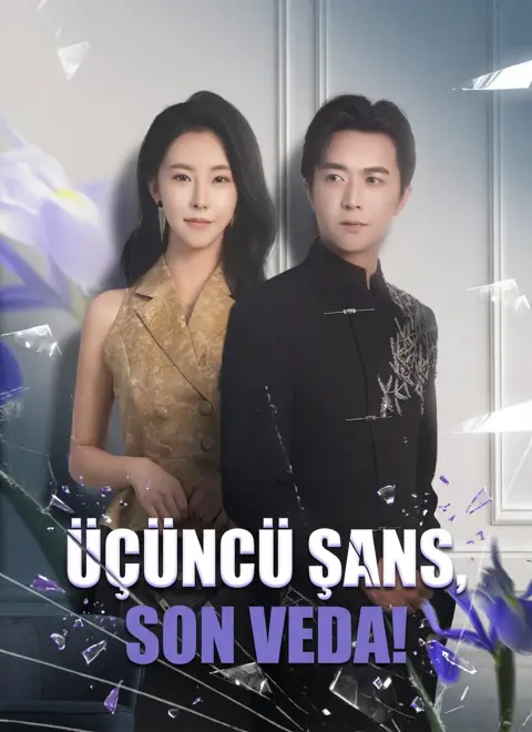 Üçüncü Şans, Son Veda | Drama Dizilerim