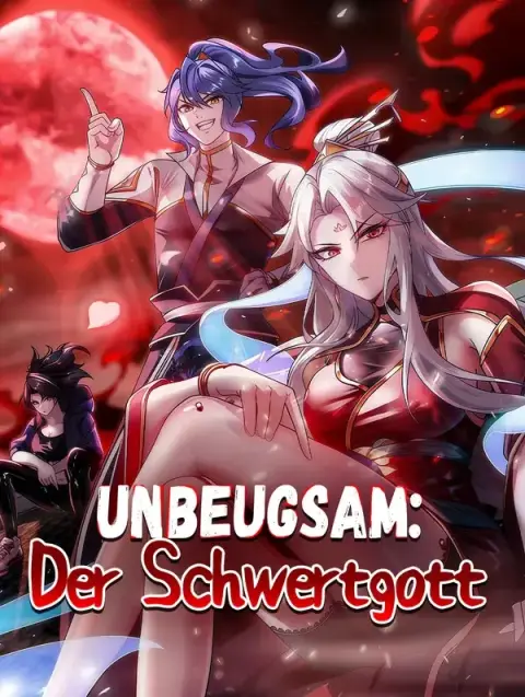 Unbeugsam: Der Schwertgott