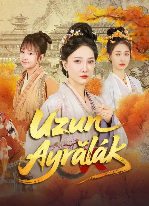 Uzun Ayrılık | Drama Dizilerim