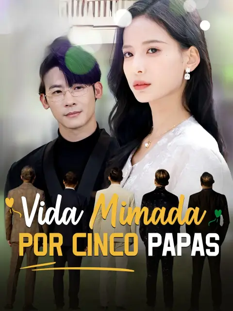 Vida Mimada por Cinco Papás