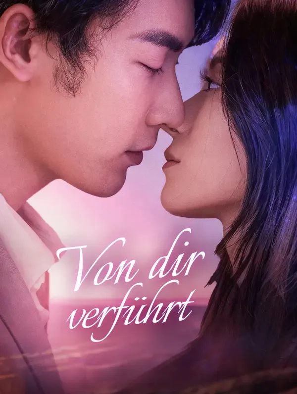 Von dir verführt