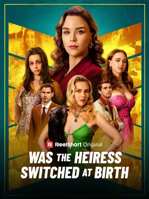 Was the Heiress Switched at Birth?