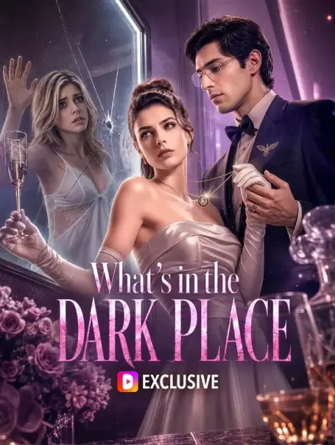 What's in the Dark Place
