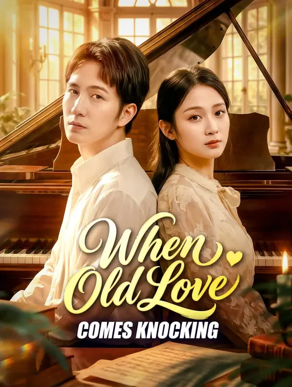 When Old Love Comes Knocking