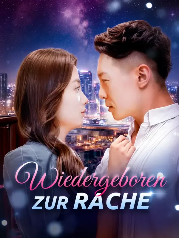Wiedergeboren zur Rache