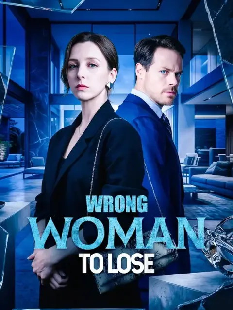 Wrong Woman to Lose