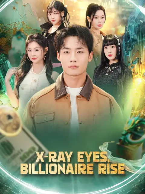 X-Ray Eyes, Billionaire Rise (Dubbed