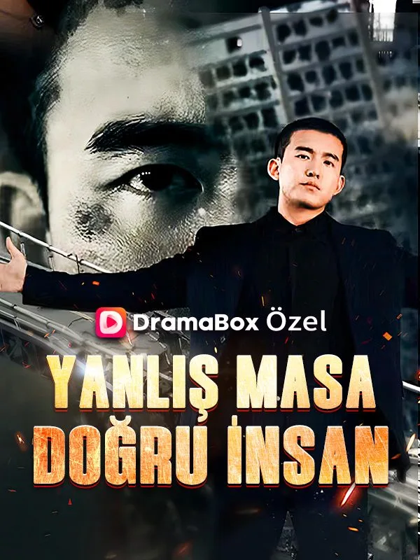 Yanlış Masa, Doğru İnsan - Full İzle (Tüm Bölümler Tek Parça