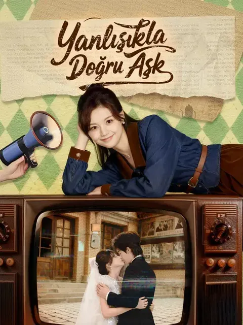 Yanlışlıkla Doğru Aşk