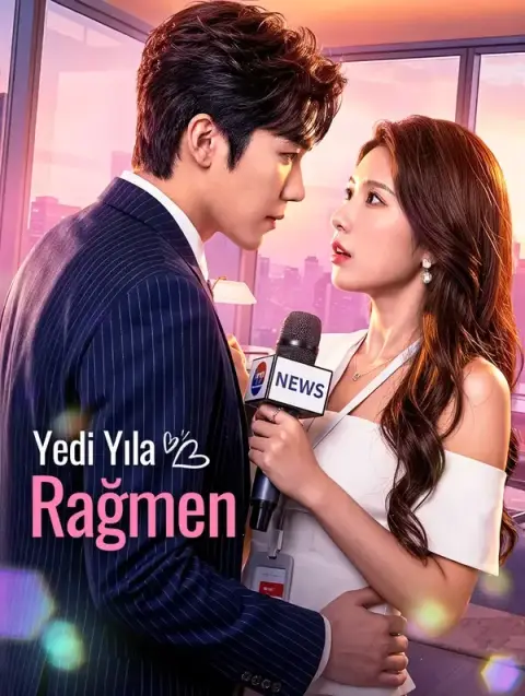 Yedi Yıla Rağmen(Dublajlı)