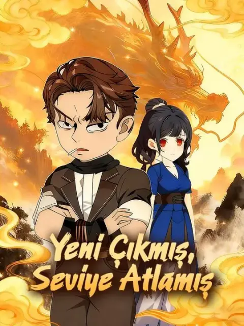 Yeni Çıkmış, Seviye Atlamış