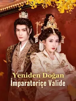 Yeniden Doğan İmparatoriçe Valide