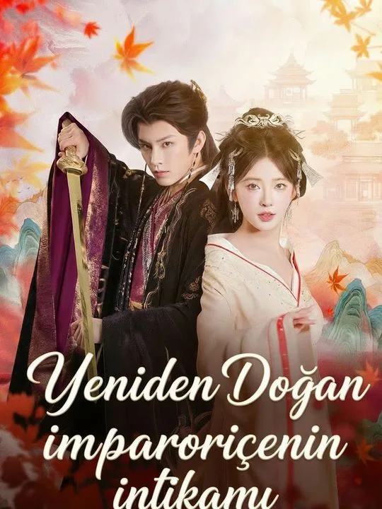 Yeniden doğan imparatoriçenin intikamı