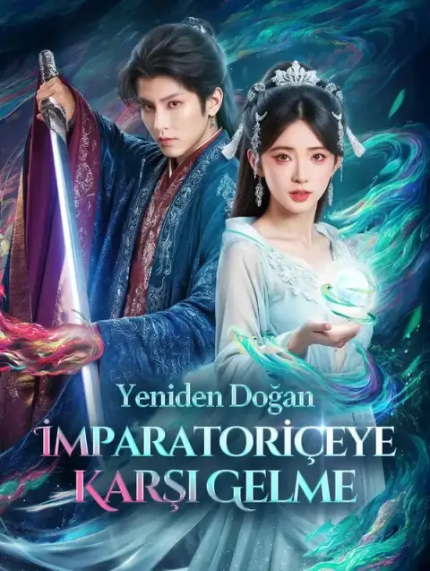 Yeniden Doğan İmparatoriçeye Karşı Gelme (Dublajlı)