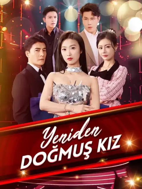 Yeniden Doğmuş Kız(Dublajlı)