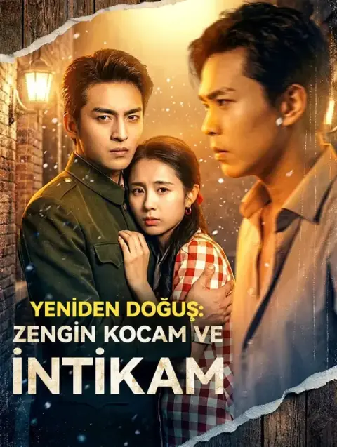 YENİDEN DOĞUŞ: ZENGİN KOCAM VE İNTİKAM (Dublajlı)