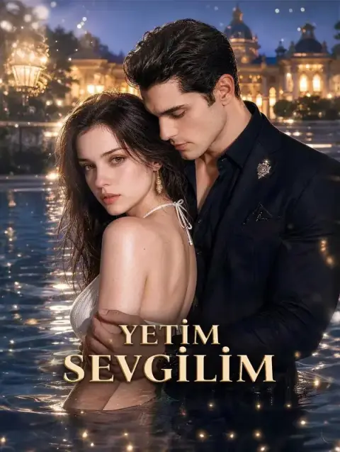 YETİM SEVGİLİM