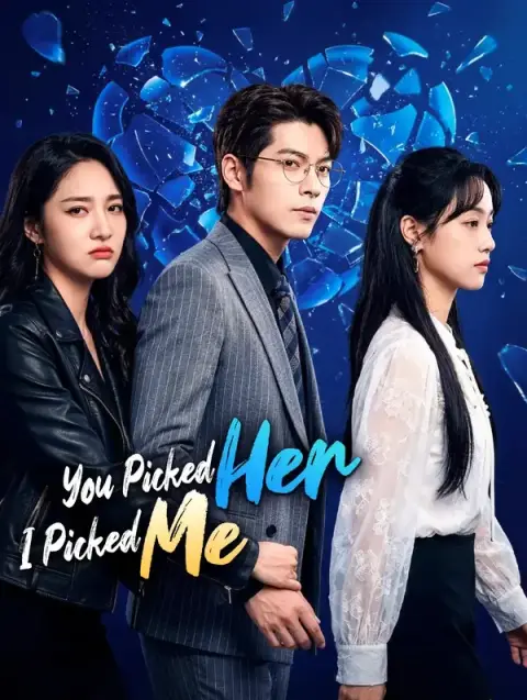 You Picked Her, I Picked Me (Dubbed)