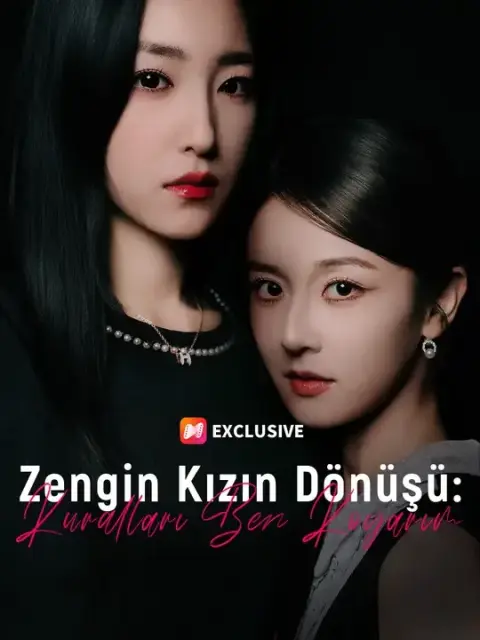 Zengin Kızın Dönüşü: Kuralları Ben Koyarım