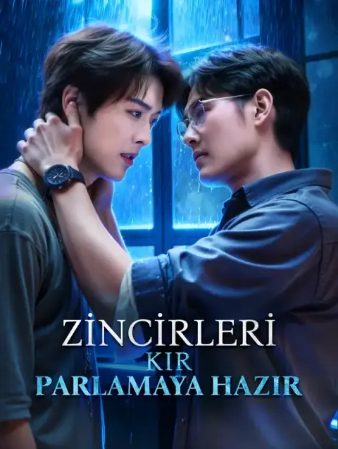 ZİNCİRLERİ KIR, PARLAMAYA HAZIR(Dublajlı)