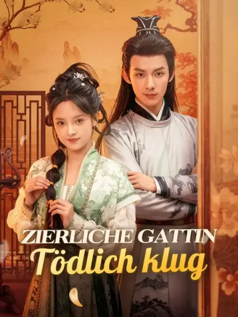 Zierliche GattinTödlich klug