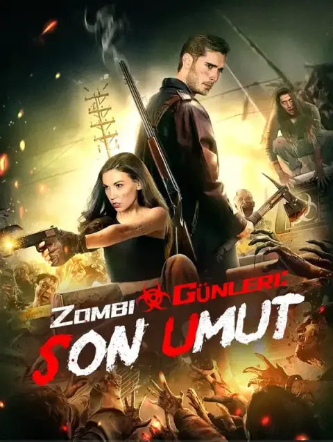 Zombi Günleri: Son Umut