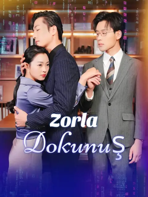 Zorla Dokunuş | Drama Dizilerim