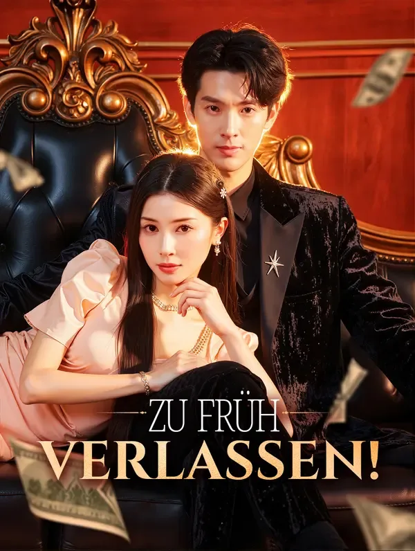 Zu früh verlassen!