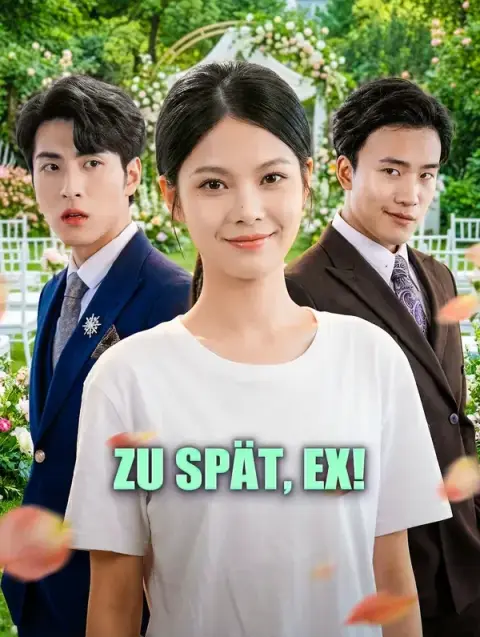 Zu spät, Ex!